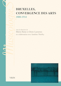 Bruxelles, convergence des arts 1880-1914